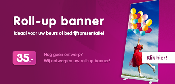 Roll-up banner voor 35 euro!!